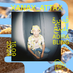 ADIRA Bling Presents: xanax_attax - 15.09.2024 at Plötzensee