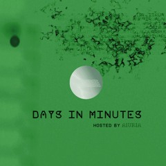 Days In Minutes / Episode 074 / June 2023
