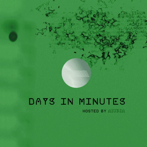 Days In Minutes / Episode 074 / June 2023