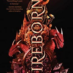 VIEW PDF 📨 Fireborne (THE AURELIAN CYCLE Book 1) by  Rosaria Munda [PDF EBOOK EPUB K