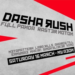 machine presents dasha rush @ my aeon, melbourne (opening dj set) - 16 march 2019