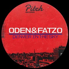 PREMIERE: Oden & Fatzo - Denver In The Sky