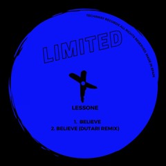 Lessone - Believe (Original Mix)_TLT127