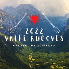 Valle Rugoves - Shota 2022 **ALISARAD**