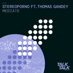 Mediate (Anturage, Alexey Union Remix)