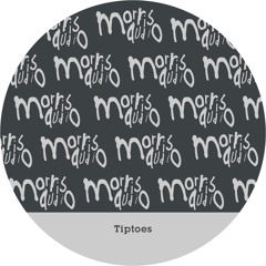 Morris Audio 107: Tip Toes - come home