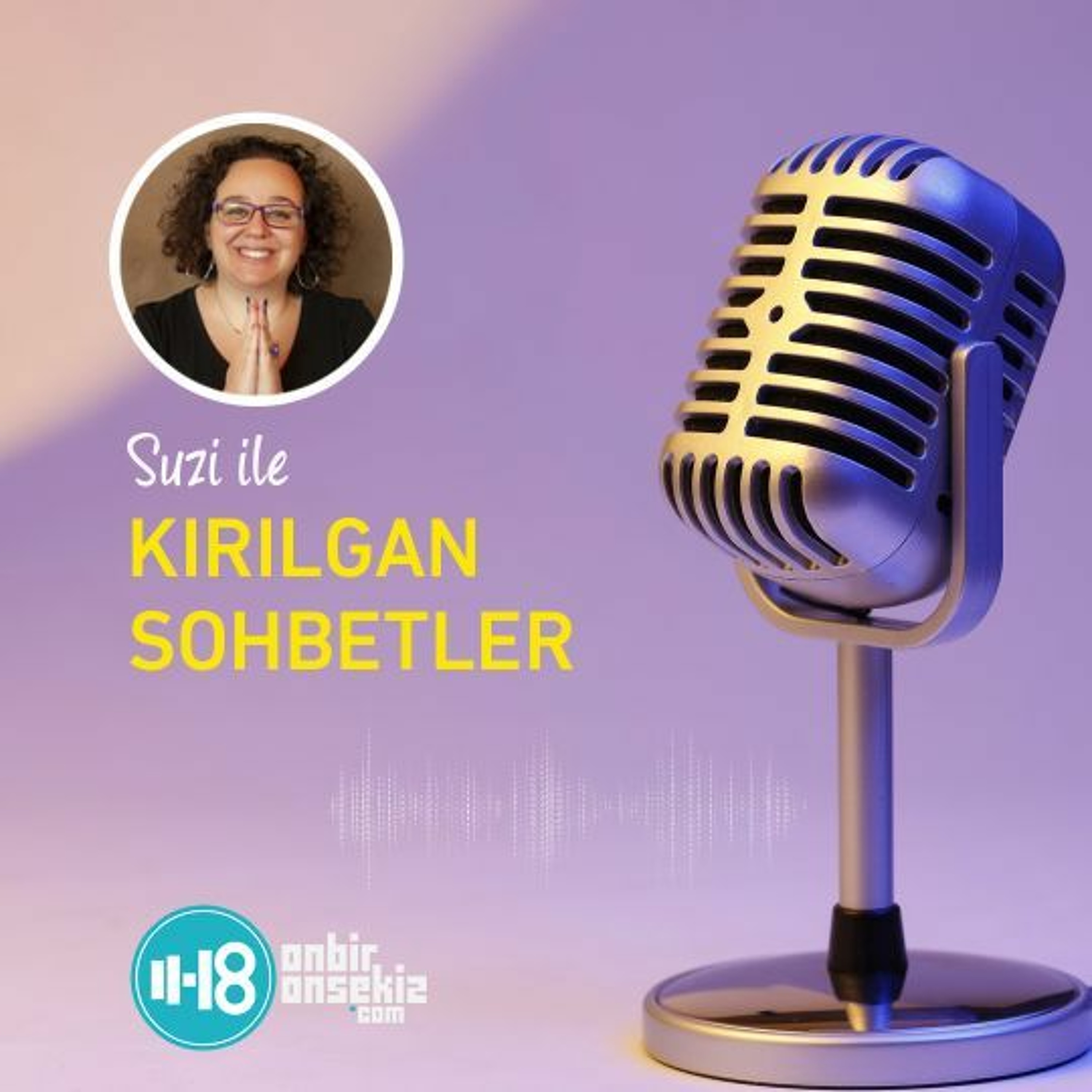 Suzi ile Kırılgan Sohbetler