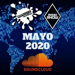 Guareber Recordings Radio Show Mayo 2020