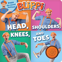READ EBOOK 💏 Blippi: Head, Shoulders, Knees, and Toes (1-Button Sound Book) by  Edit
