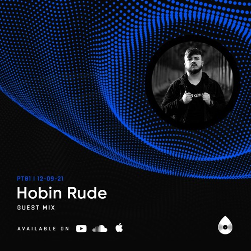 81 Guest Mix I Progressive Tales with Hobin Rude