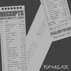 DIPLO & MAU P FT. GUNNA - RECEIPTS (RJ-WLKR FLIP)