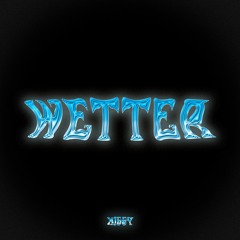 WETTER RMX