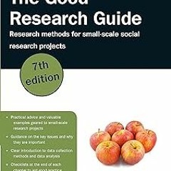 +Read-Full( The Good Research Guide: Research Methods for Small-Scale Social Research Projects