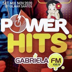 DJ Gilmar Santos - Gabriela FM Power Hits Nov2020