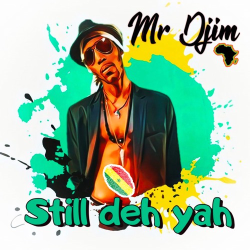 Still deh yah