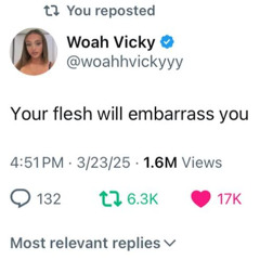 Your flesh will embarrass you