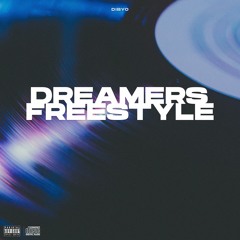 Dreamers Freestyle