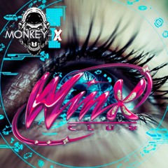 MONKEY - X ( O CLUBE DA WINX)