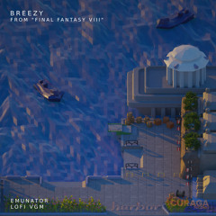 Breezy (from "Final Fantasy VIII") (Lo-Fi Edit) [feat. Patrick McBride]
