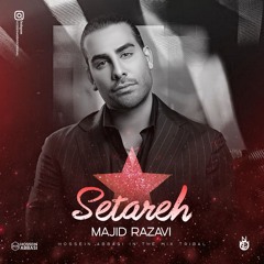 Majid Razavi - Setareh (Mix By HOSSEiN ABBASi).mp3