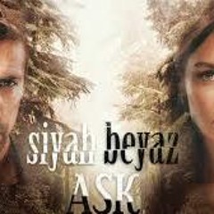حب ابيض اسود - Siyah Beyaz Ask / بيانو