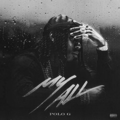 Polo G - My All (Slowed + Reverb + 432hz)