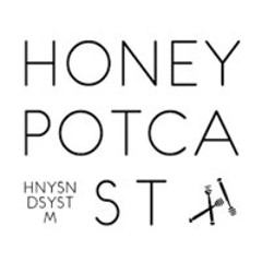 HNYPOT 146: Taffi Louis "It's Later Than You Thought" (Honey Soundsystem Potcast)