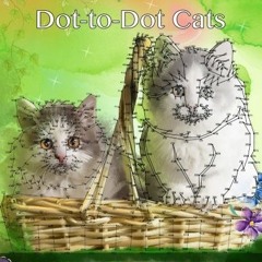 [Get] EBOOK 📖 Ultimate Dot-to-Dot Cats: Puzzles for Adults from 388 to 697 Dots (Dot