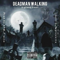 Deadman walking.mp3