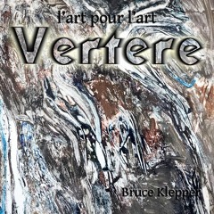 l'art pour l'art - Vertere
