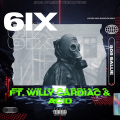 6ix ft Willy cardiac & Lethabo Acid (Co prod Ugly Tremaine)