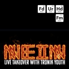 Feed Your Head Guest Mix: Tronik Youth Nein Take Over