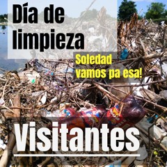 Visitantes_Día mundial de limpieza_Soledad vamos pa' esa