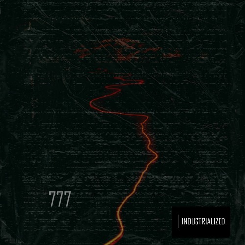 INDUSTRIALIZED #025 // 777 [Rotterdam, Netherlands]
