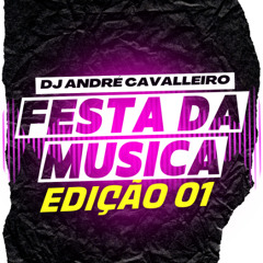 FESTA DA MÚSICA - Edição 01