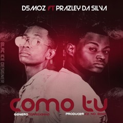 D5 Moz feat. Prazley - Como Tu