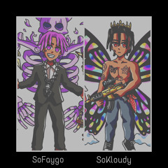 SoFaygo x SoKloudy- The Wrld is Yours Remix