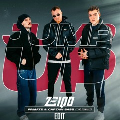 Captain Bass, Mc Skywalker, Primate - JUMP UP (ZEIQO EDIT)