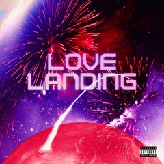 Love Landing (4th of July)