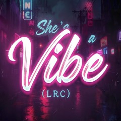 🎵 “SHE’S A VIBE (Left Right Center)