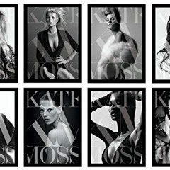 $= Kate, The Kate Moss Book, Cover may vary  $Digital=