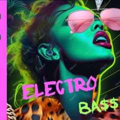 ELECTRO BA$$