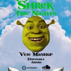 Shrek The Nights - VEJO MASHUP (104 - 128 BPM) ''FREE DOWNLOAD''