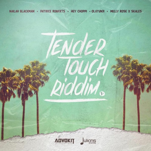 Tender Touch Riddim Mix (Hey Choppi!, Nailah Blackman, Patrice Roberts & More!)(Soca 2021)