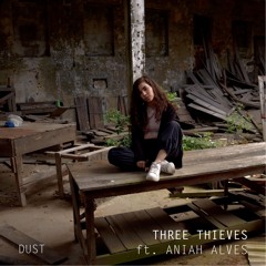 Dust ft. Aniah Alves