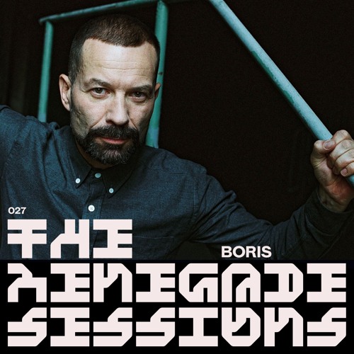 BORIS | THE RENEGADE SESSIONS 027