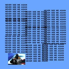 Kanye West- Never See Me Again (Ye and Donda intro)
