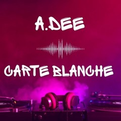 A.Dee - Carte Blanche