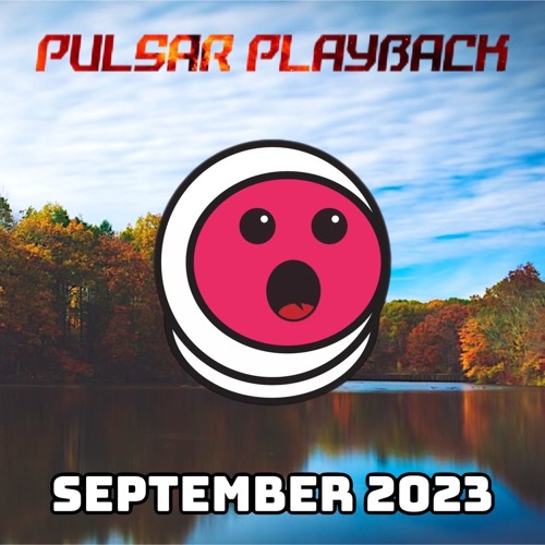 Pulsar Playback: September 2023