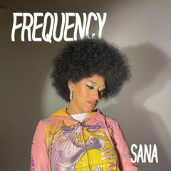 Frequency Radio SANA Guest Mix